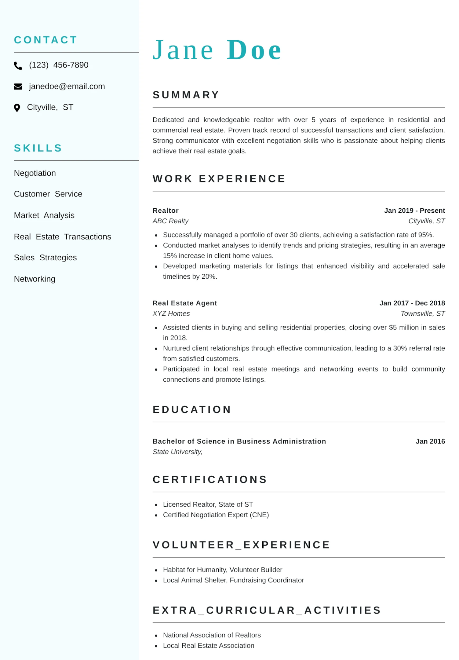 A professionally designed realtor resume featuring the name “Jane Doe” in teal at the top. The left sidebar includes contact details and a list of skills, while the main section displays the summary, work experience, education, certifications, volunteer experience, and extracurricular activities. The layout uses teal and black text on a clean white background, giving it a modern and structured appearance.