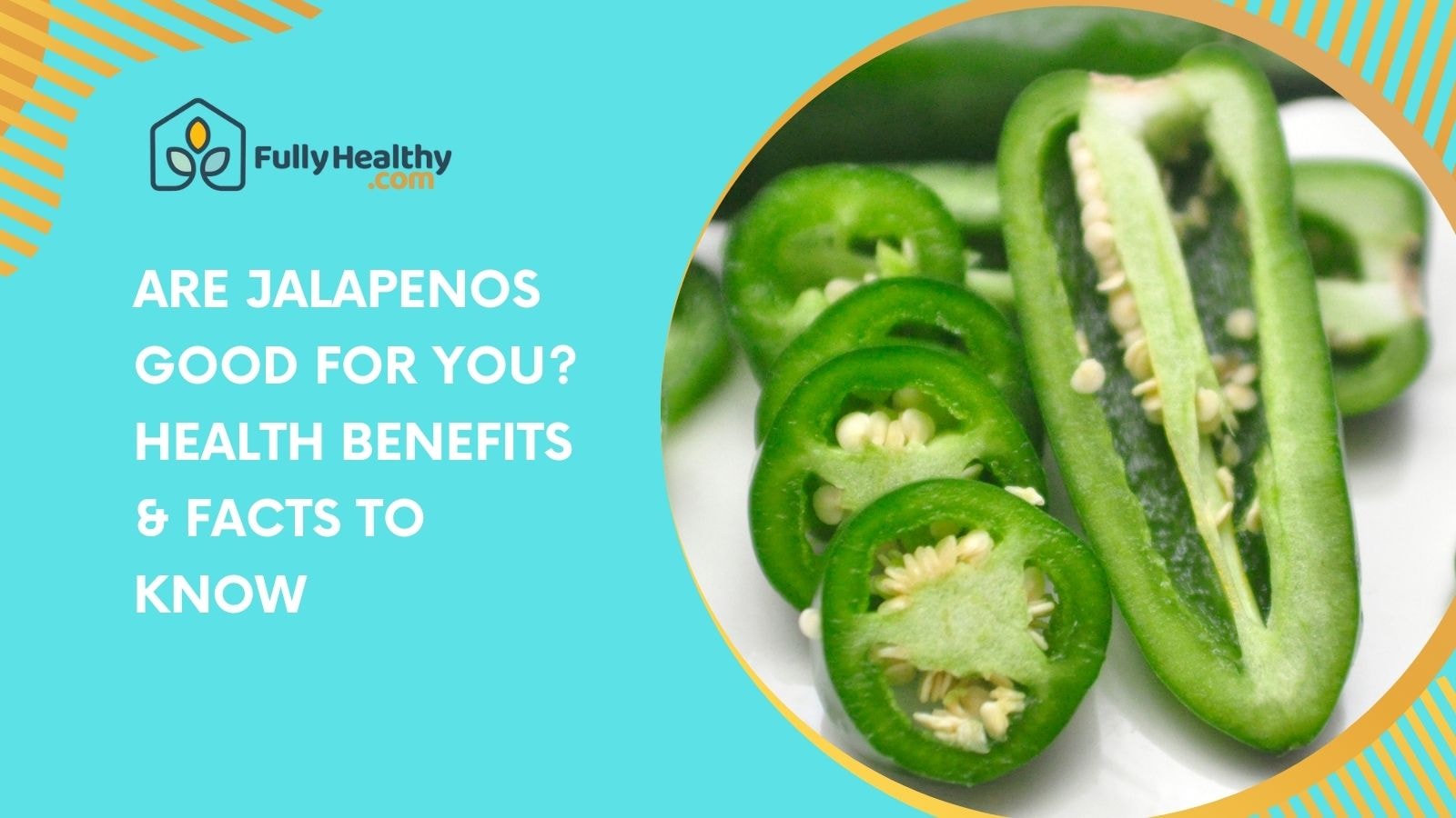 Are Jalapenos Good for You? Health Benefits & Facts to Know