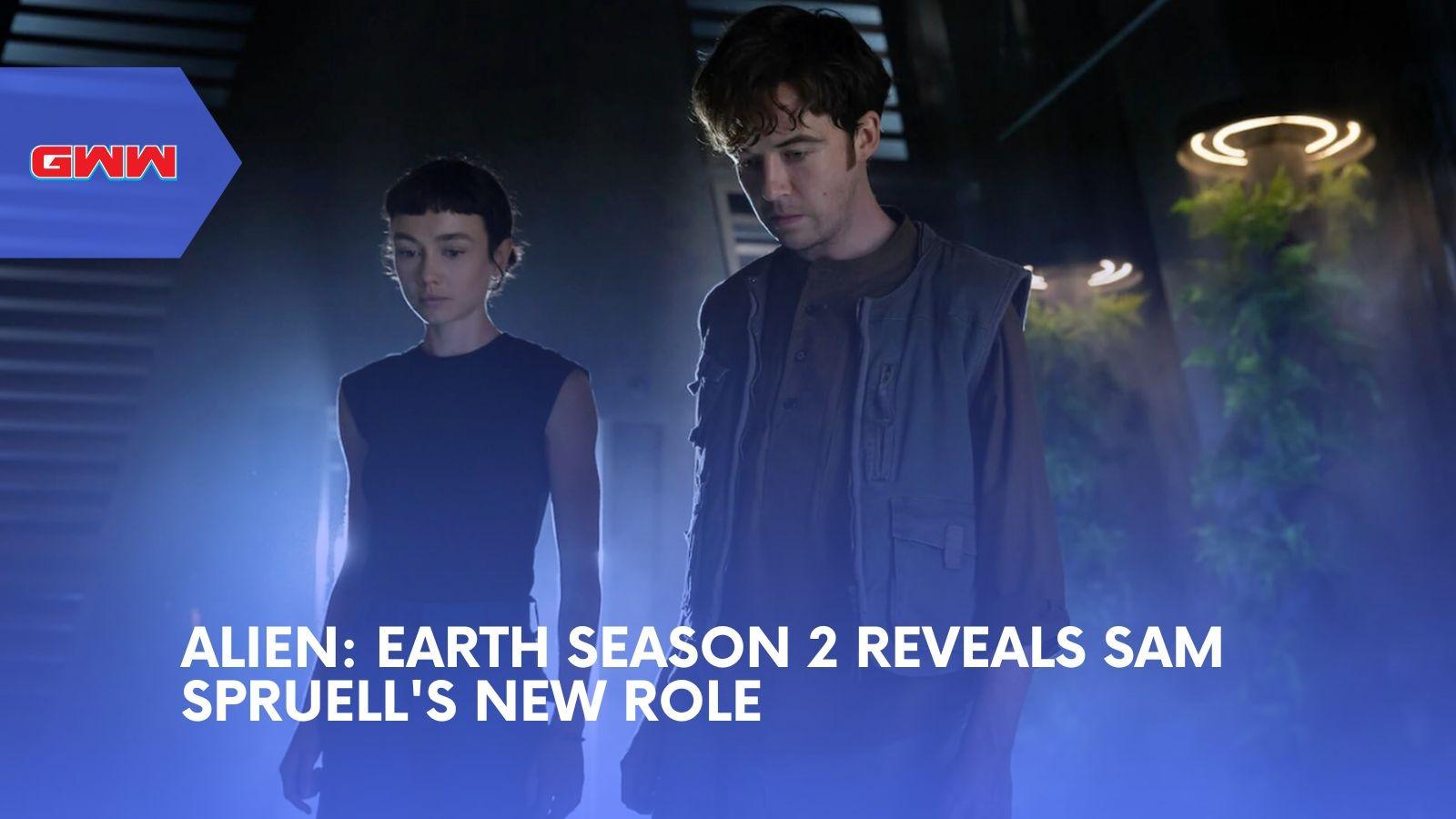 Alien: Earth Season 2 Reveals Sam Spruell's New Role
