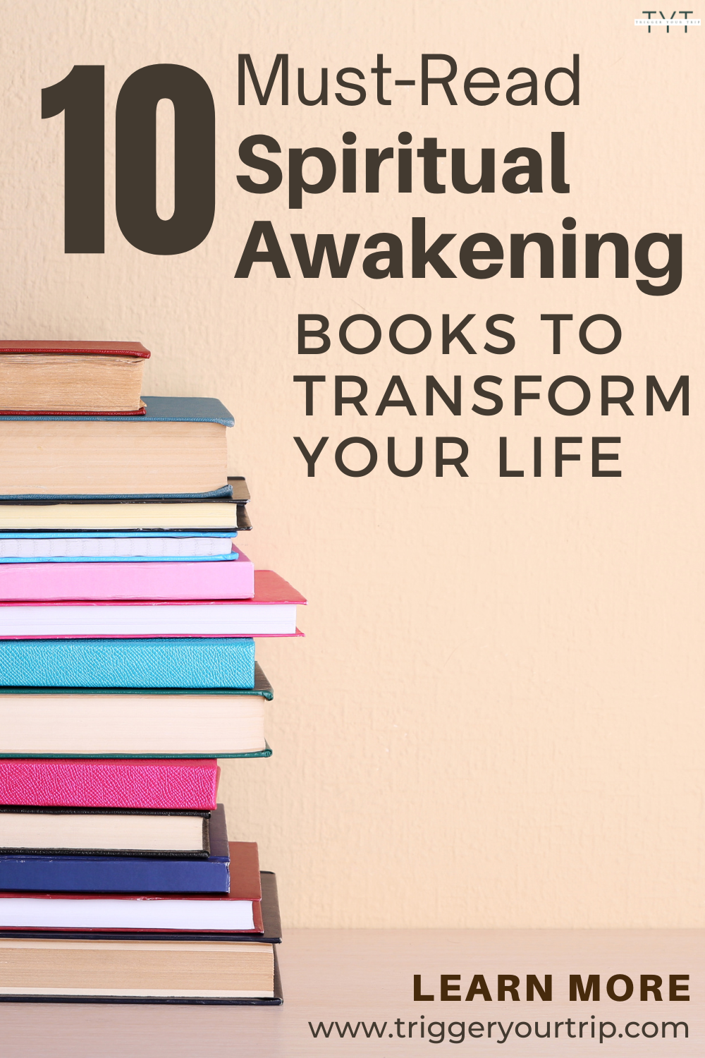 10 Must Read Spiritual Awakening Books To Transform Your Life Tyt 10 Must Read Spiritual Awakening Books To Transform Your Life Tyt