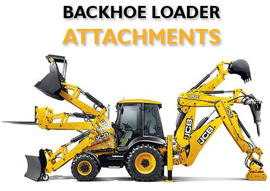 backhoe loaders attachments for several purposes. 