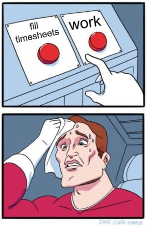 Superhero button choice meme showing the daily conflict between doing actual work or fill timesheets. Timesheet meme about employees struggling with tracking hours.