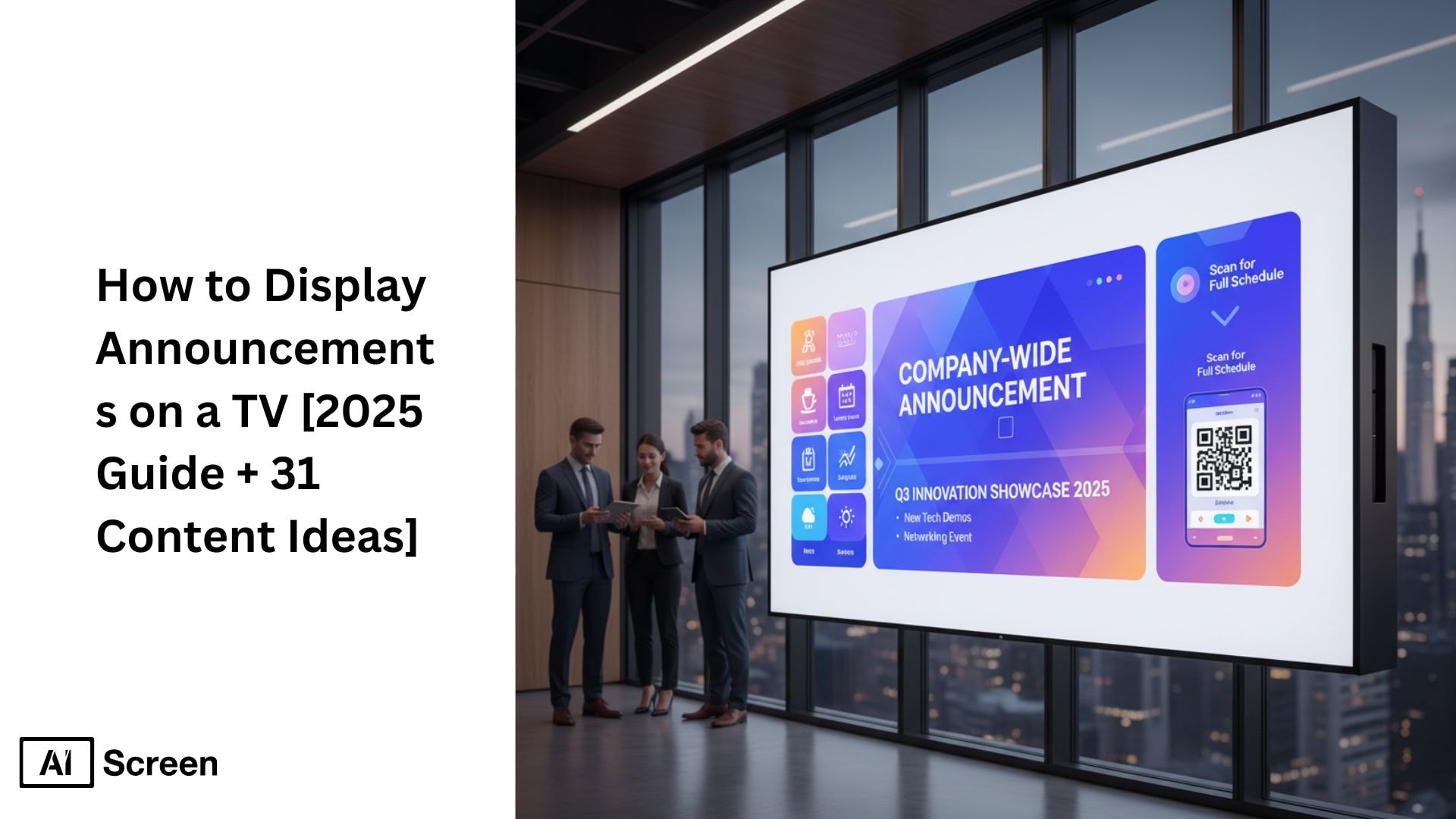 display announcements on TV screens effectively