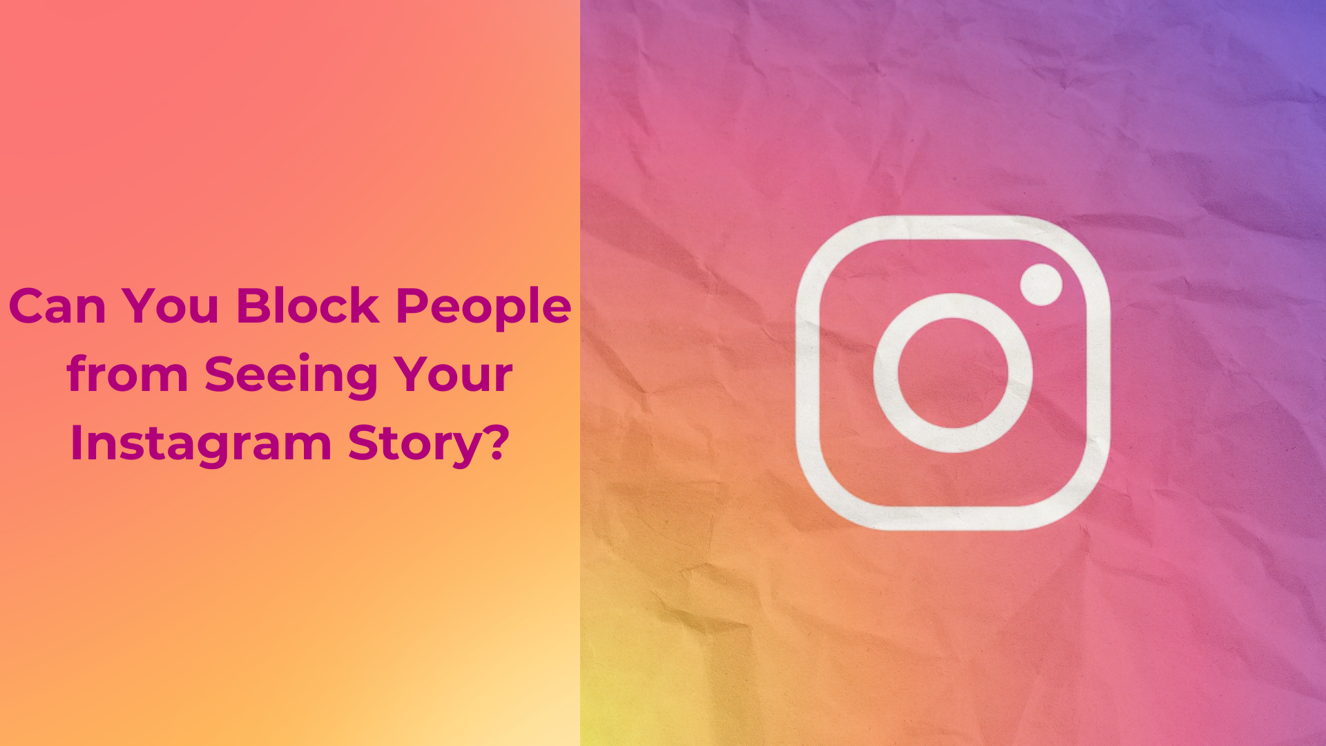 Can-You-Block-People-from-Seeing-Your-Instagram-Story