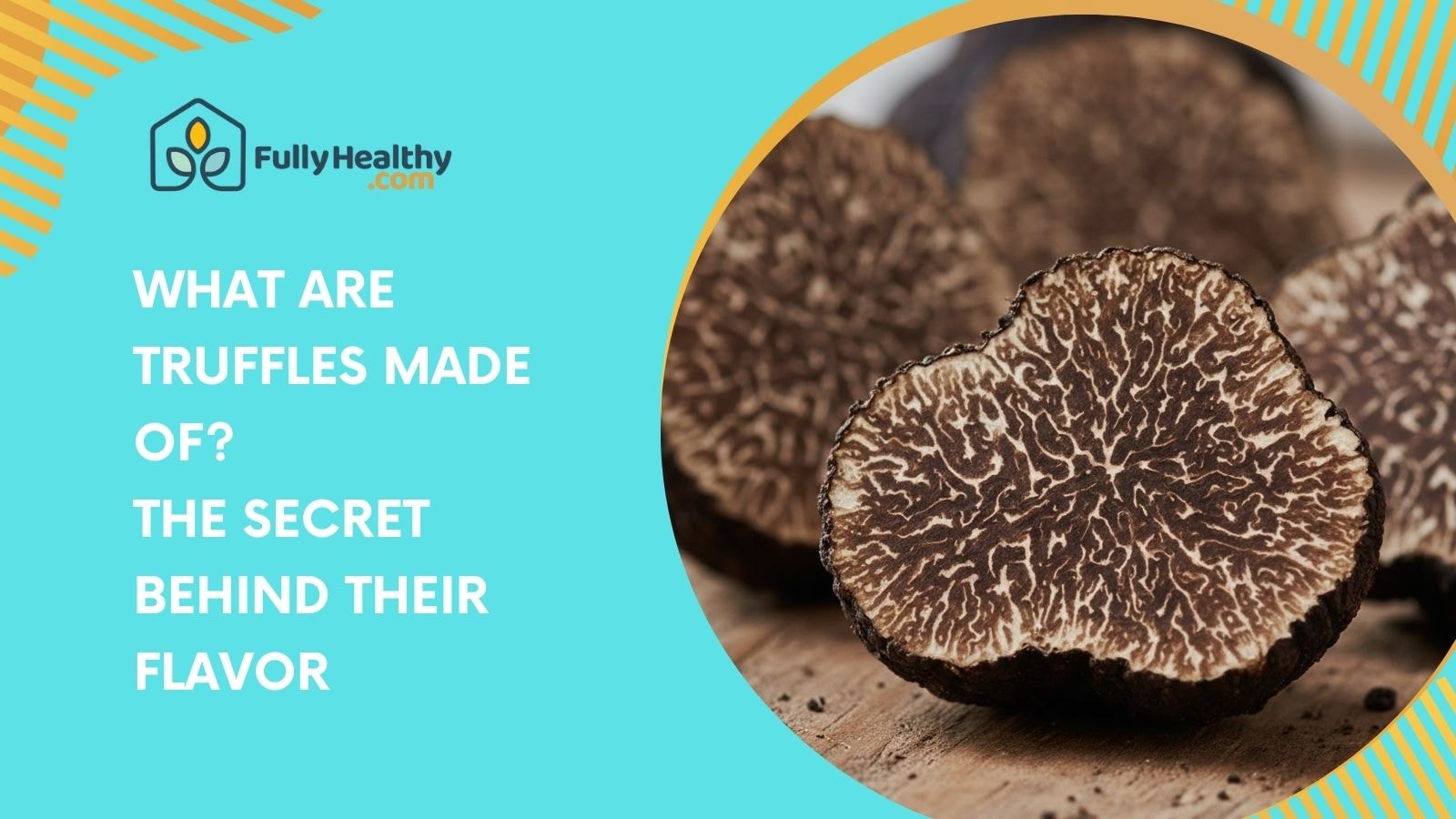 what are truffles made of