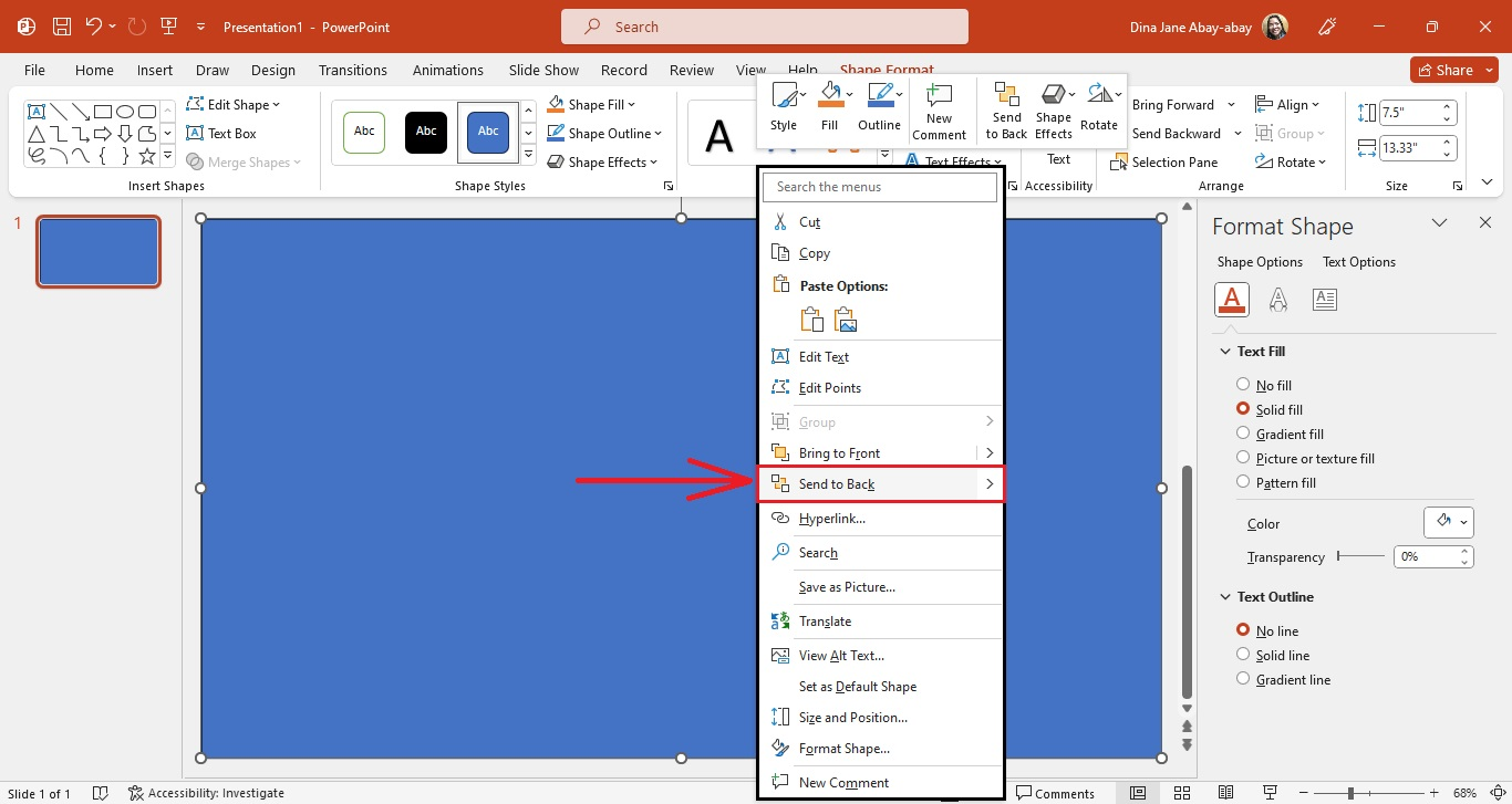 Right-clickthe shape and choose "Send to Back" option from the context menu.