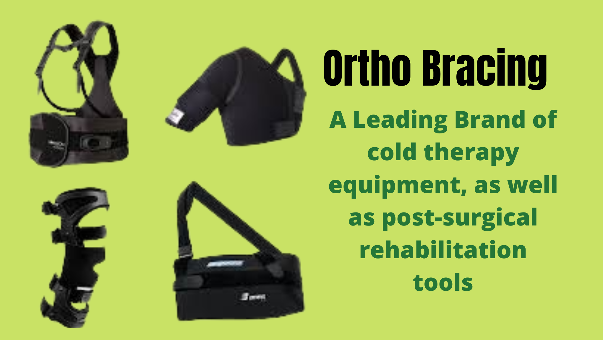 Ortho Bracing