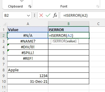 Type the ISERROR formula with its lookup value in a blank cell.