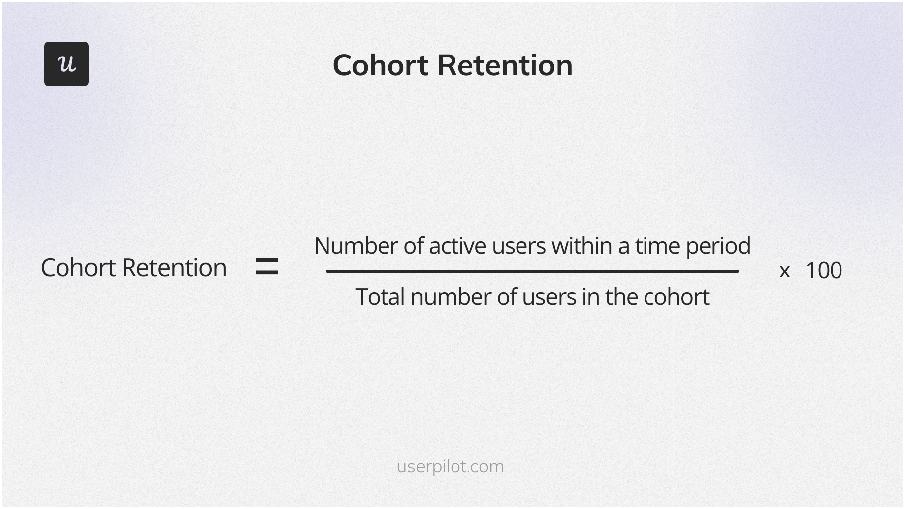 Formula to calculate cohort retention.