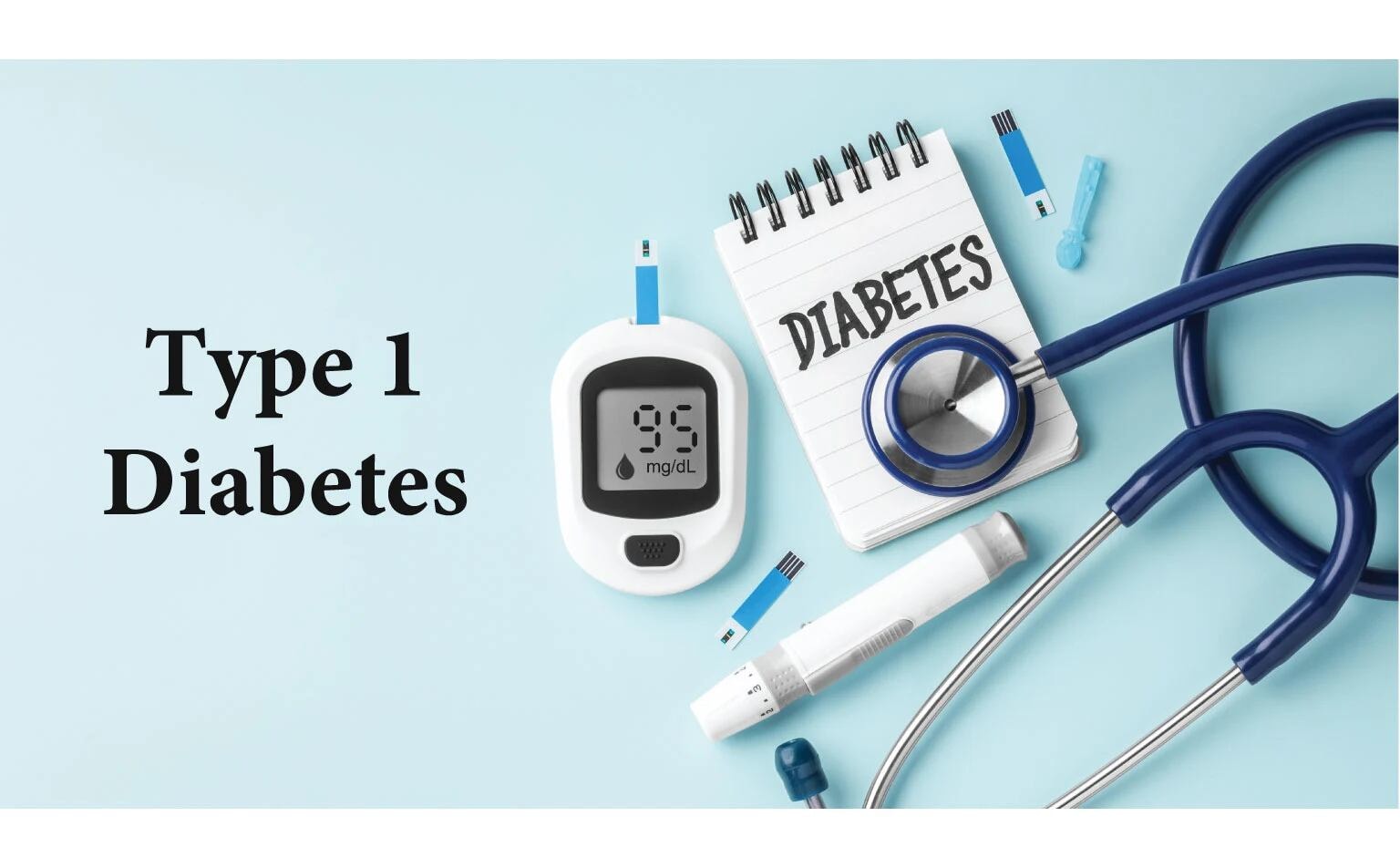 What Is Type 1 Diabetes and How It Affects Blood Sugar Levels?