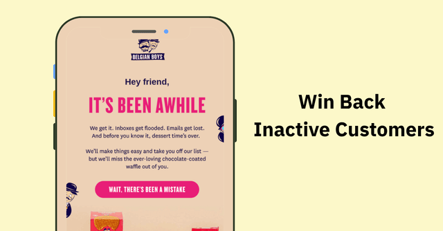 Belgian Boys Re-Engage Inactive Customers