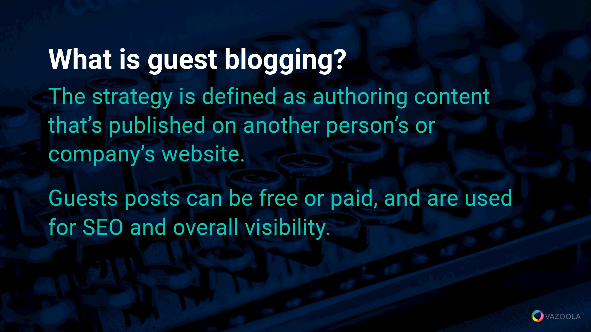 What is Guest Blogging?