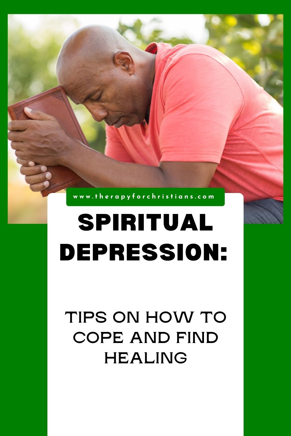 Tips of how to cope and find help for spiritual depression 