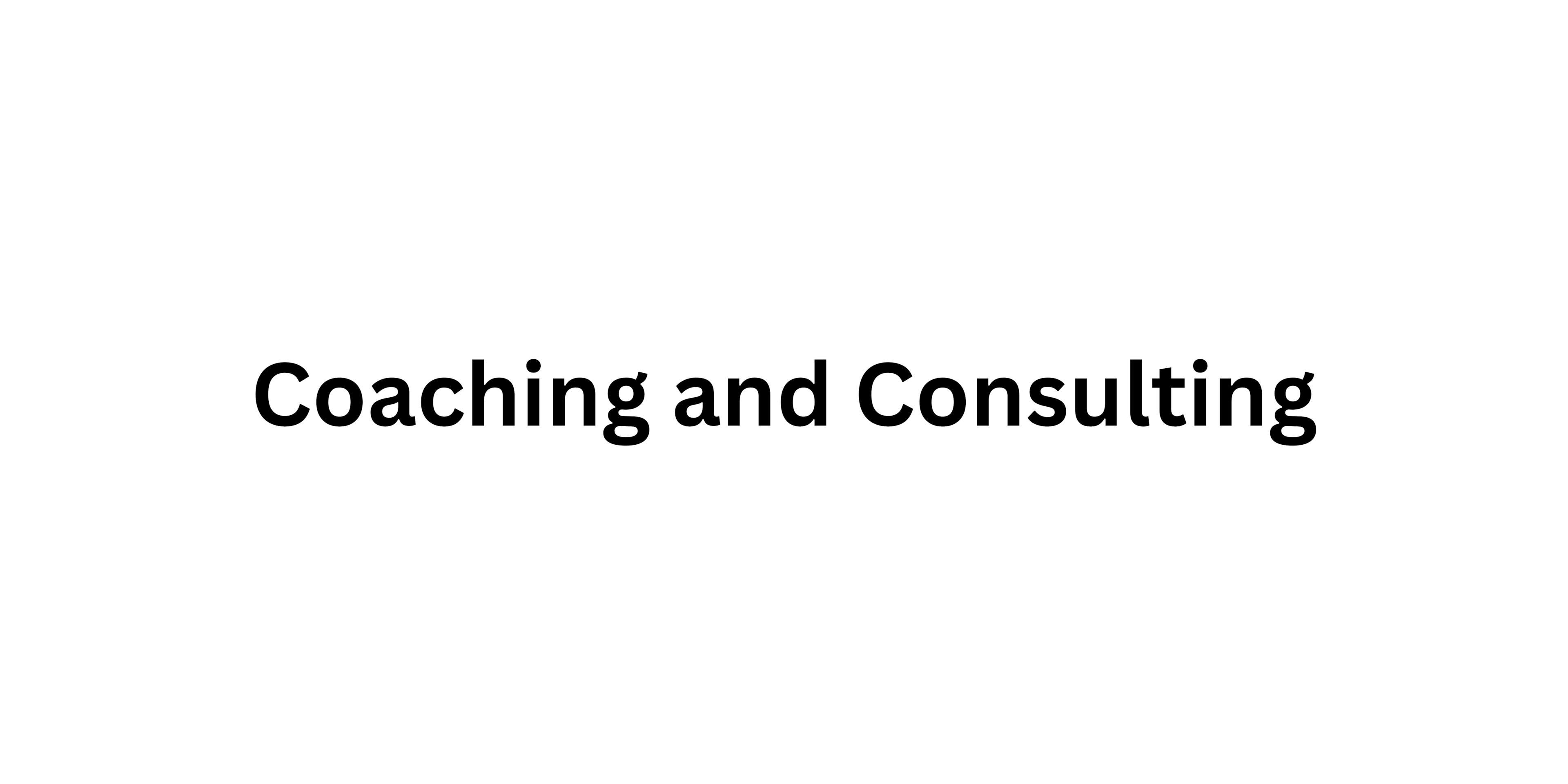 Coaching and Consulting