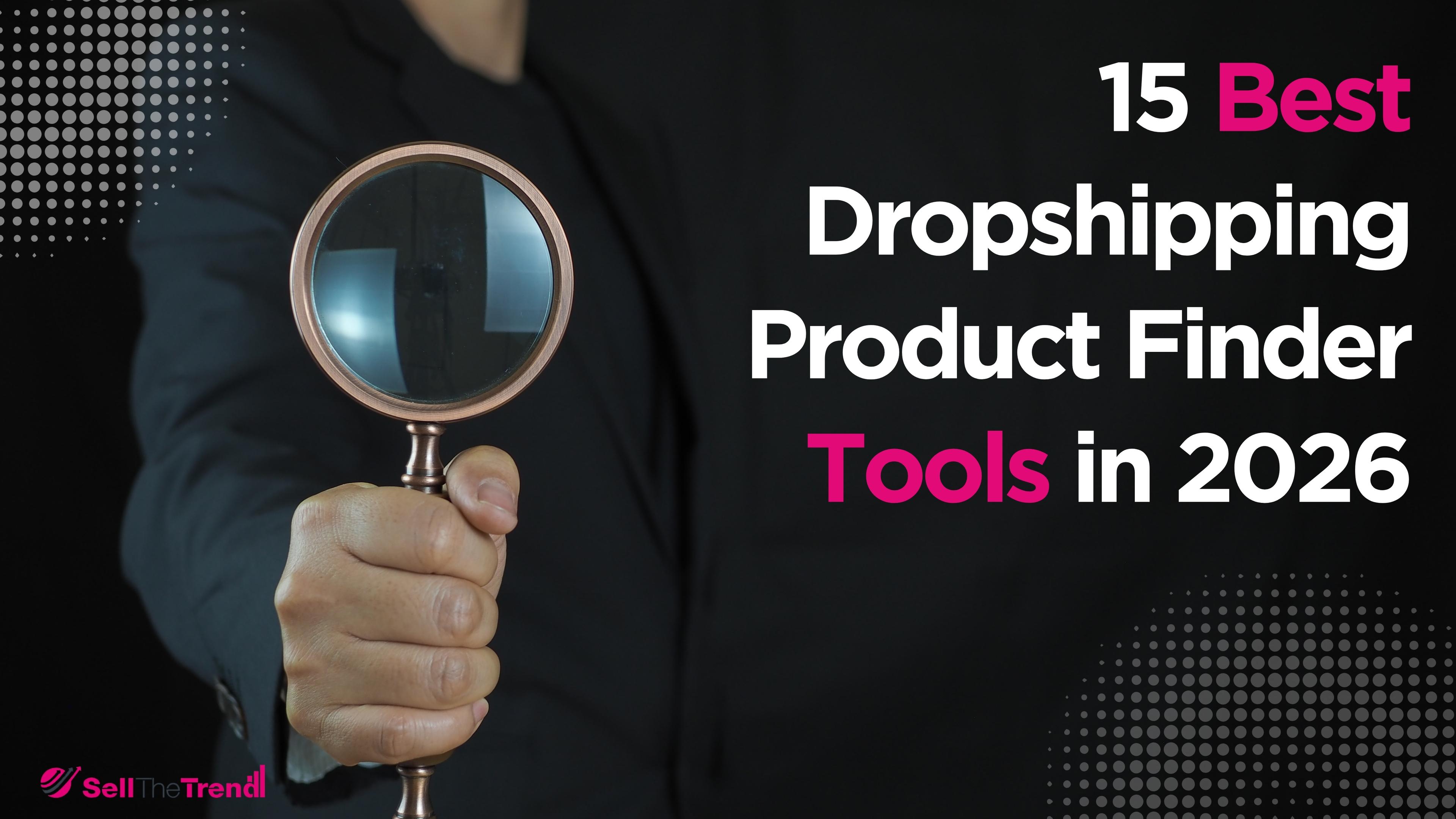 Dropshipping Product Finder Tools