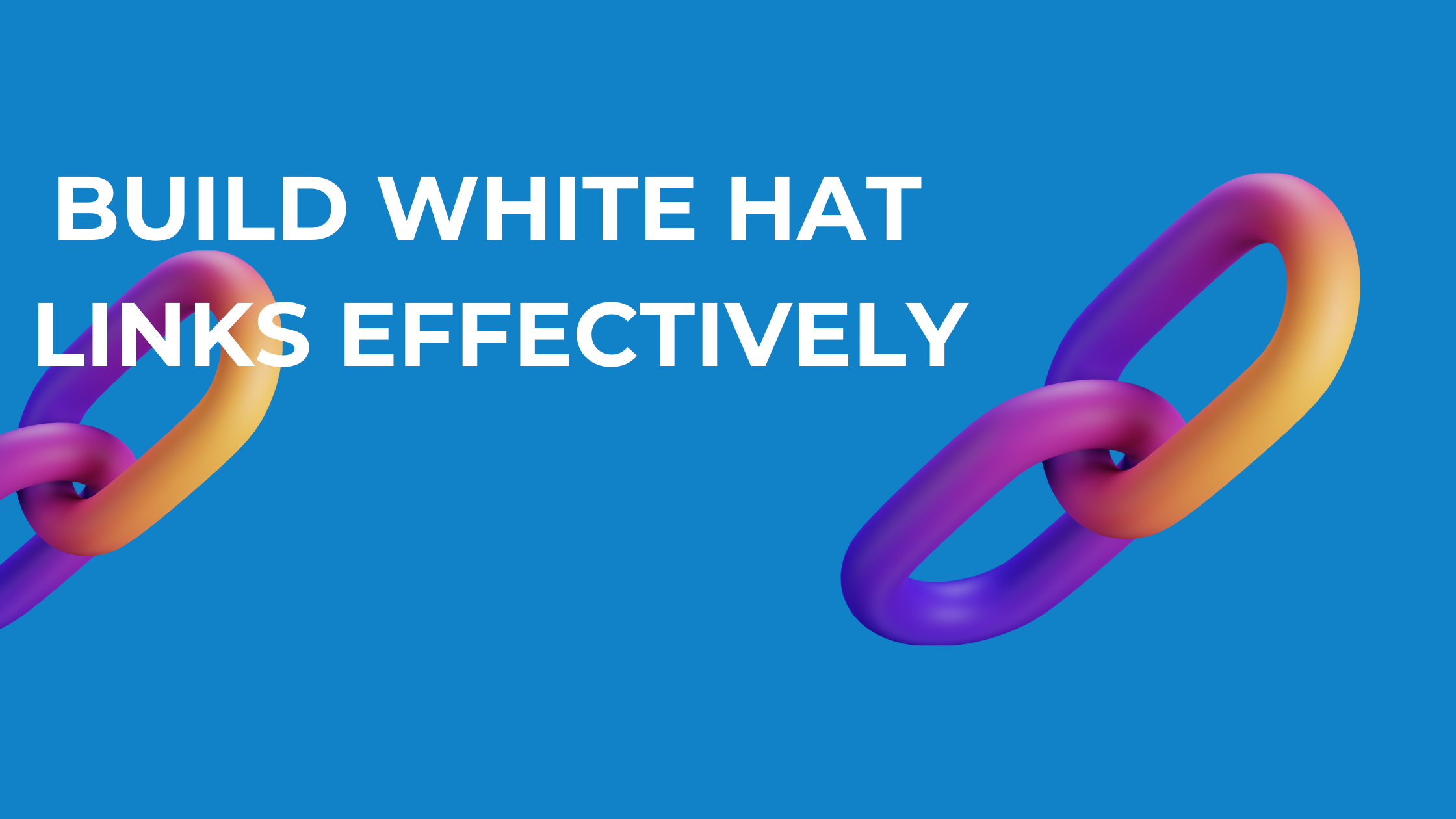 Built White hat Links