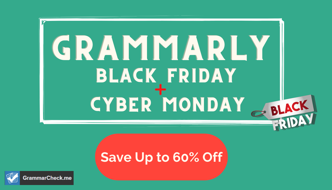 grammarly offers discounts for black friday & cyber monday