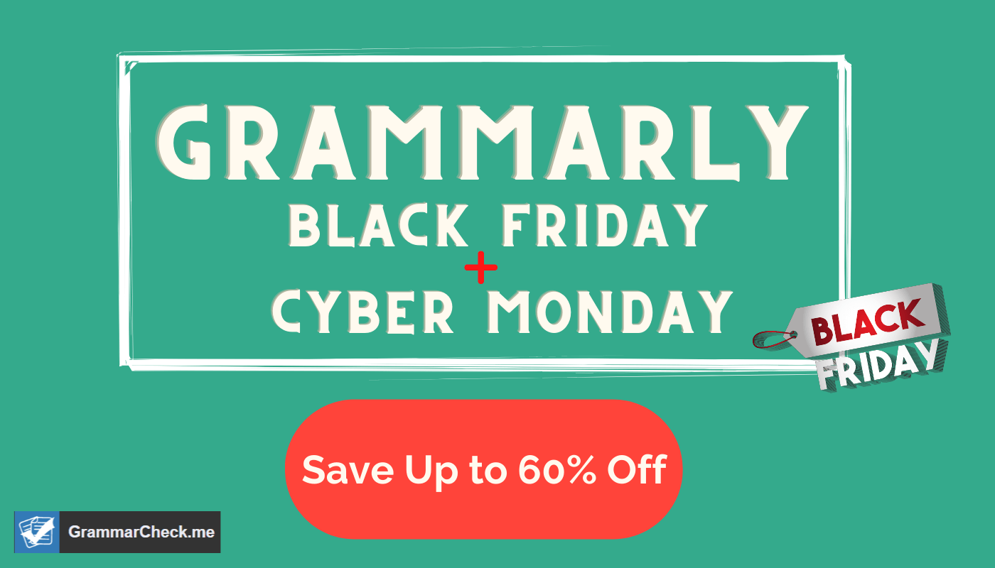 Grammarly Black Friday & Cyber Monday Deals (2024)