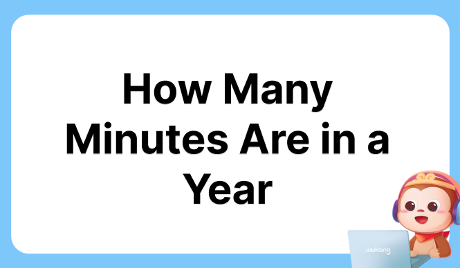 How Many Minutes Are in a Year