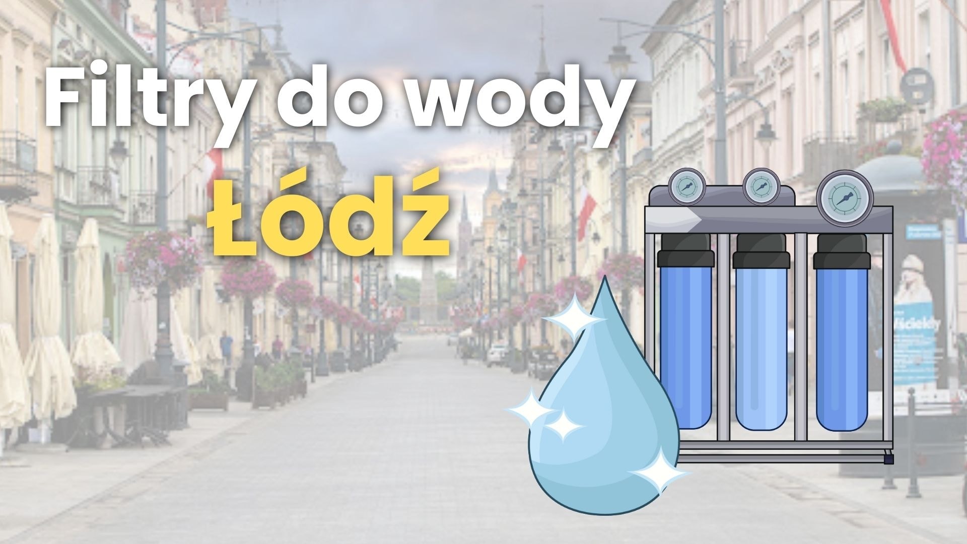 Filtry do wody Łódź