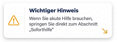 Hinweisbox mit dem Rat, bei akutem Hilfebedarf direkt zum Abschnitt „Soforthilfe“ zu springen.