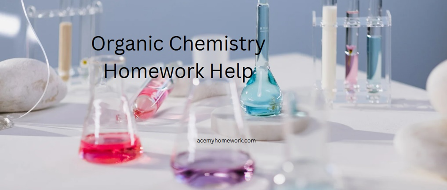 Organic Chemistry homework help
