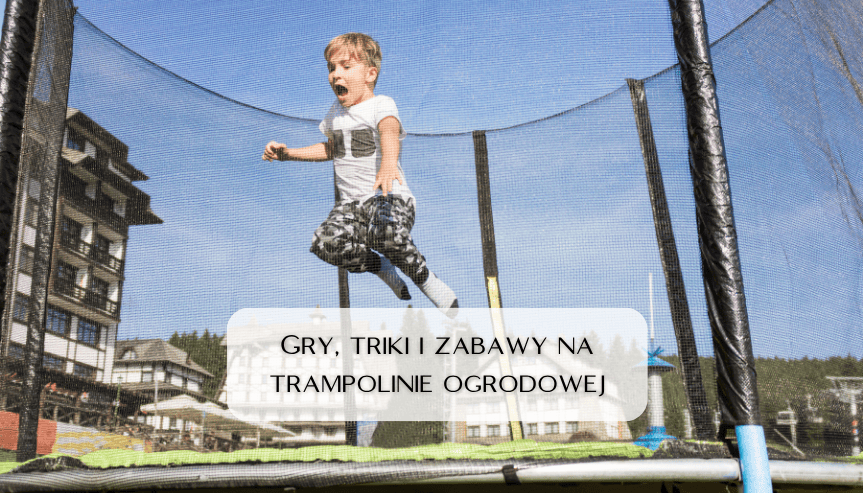 w co można bawić się na trampolinie
