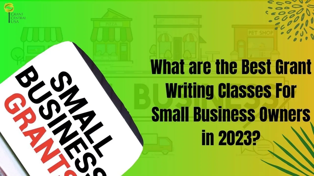 Best Grant Writing Classes 2023 for business owners