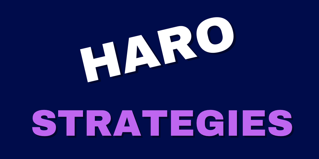 Strategies For Effective HARO Link Building