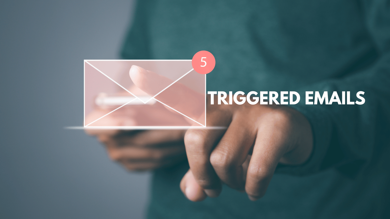 triggered emails