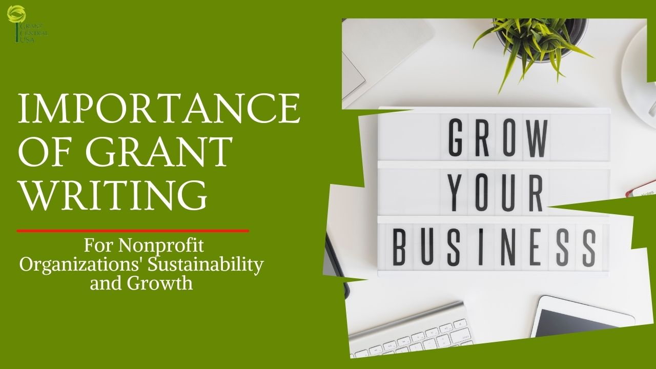 Sign of "Grow Your Business" and Importance of Grant Writing 