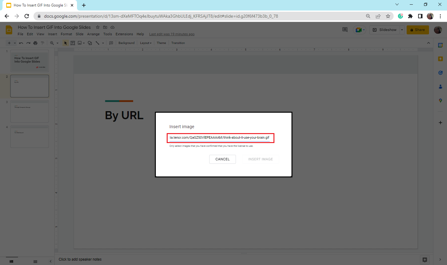 In the dialog box of Insert image paste the URL Google Slides that you copy.