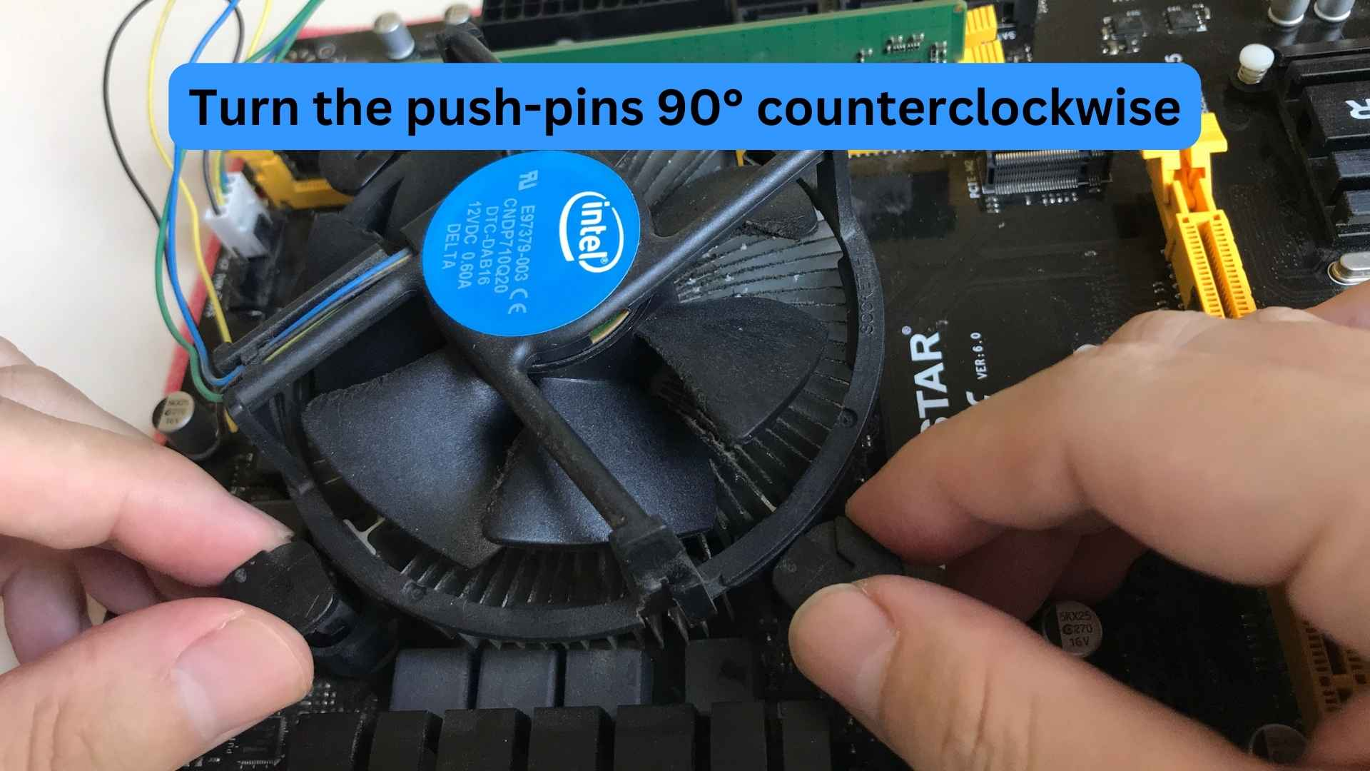 Turn the push-pins 90 degrees counterclockwise