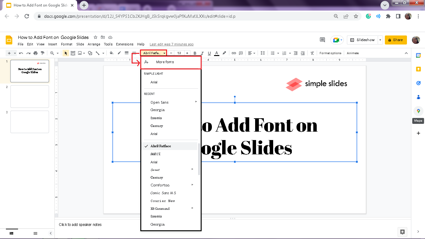 Navigate and select the "font styles" in the toolbar, then click the "More Fonts."