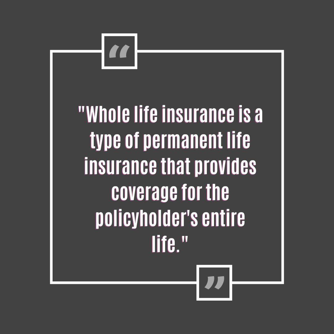 What Is Whole Life Insurance