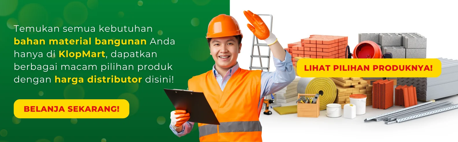 Bahan material bangunan terbaik dari Klopmart