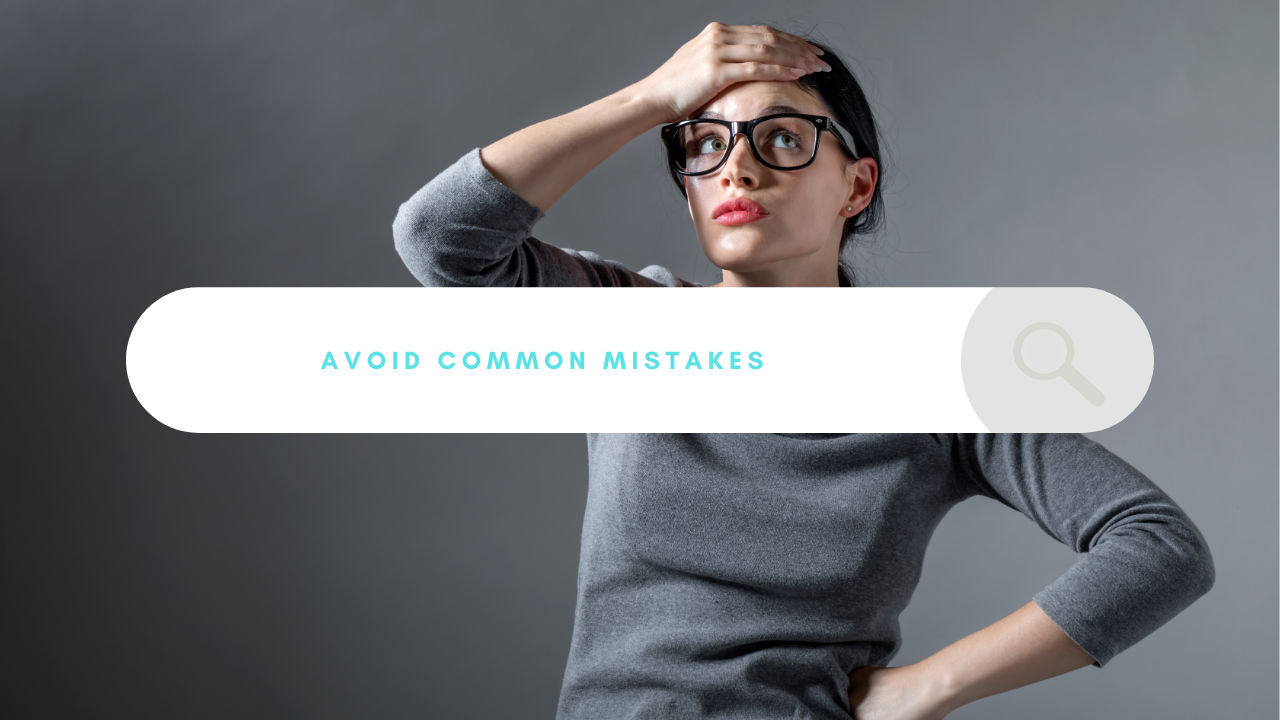 Visualization of how to avoid common mistakes.