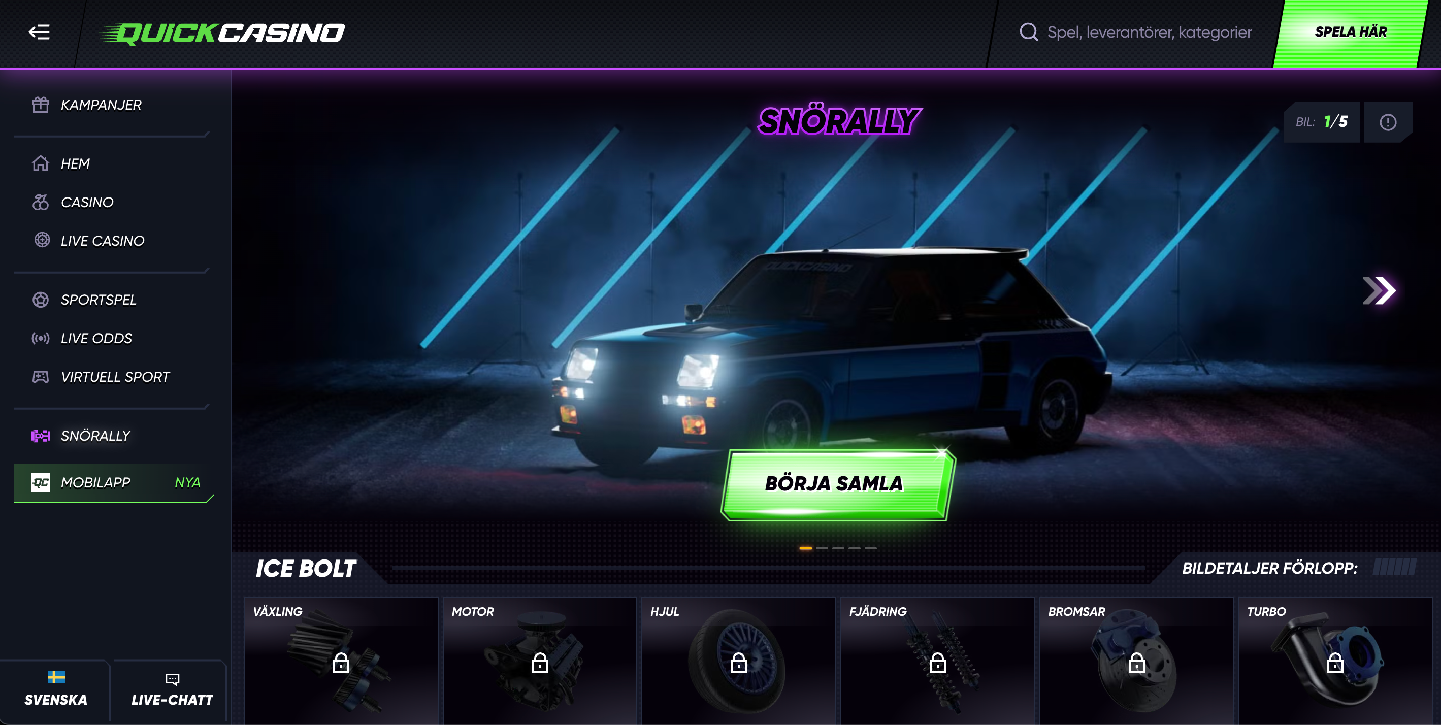 Quick casino snörally