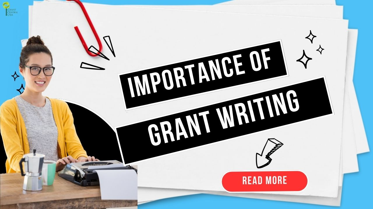Grant Writer on a type writer shares the importance of Grant Writing 