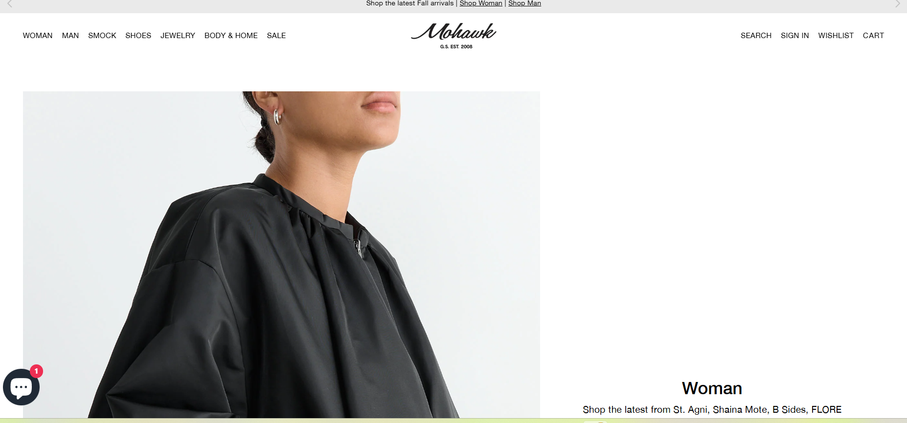 Mohawk General Store is a niche store specializing in high-end fashion and lifestyle products. Prices start at $100 for accessories and can reach $1,000 for premium apparel.