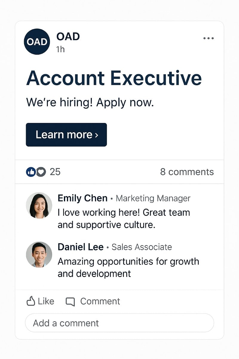 A mockup of a LinkedIn post by OAD announcing a job opening for "Account Executive." The post features a clean white background with dark navy text, a "Learn more" button, and authentic employee testimonials in the comments praising the supportive culture and growth opportunities.