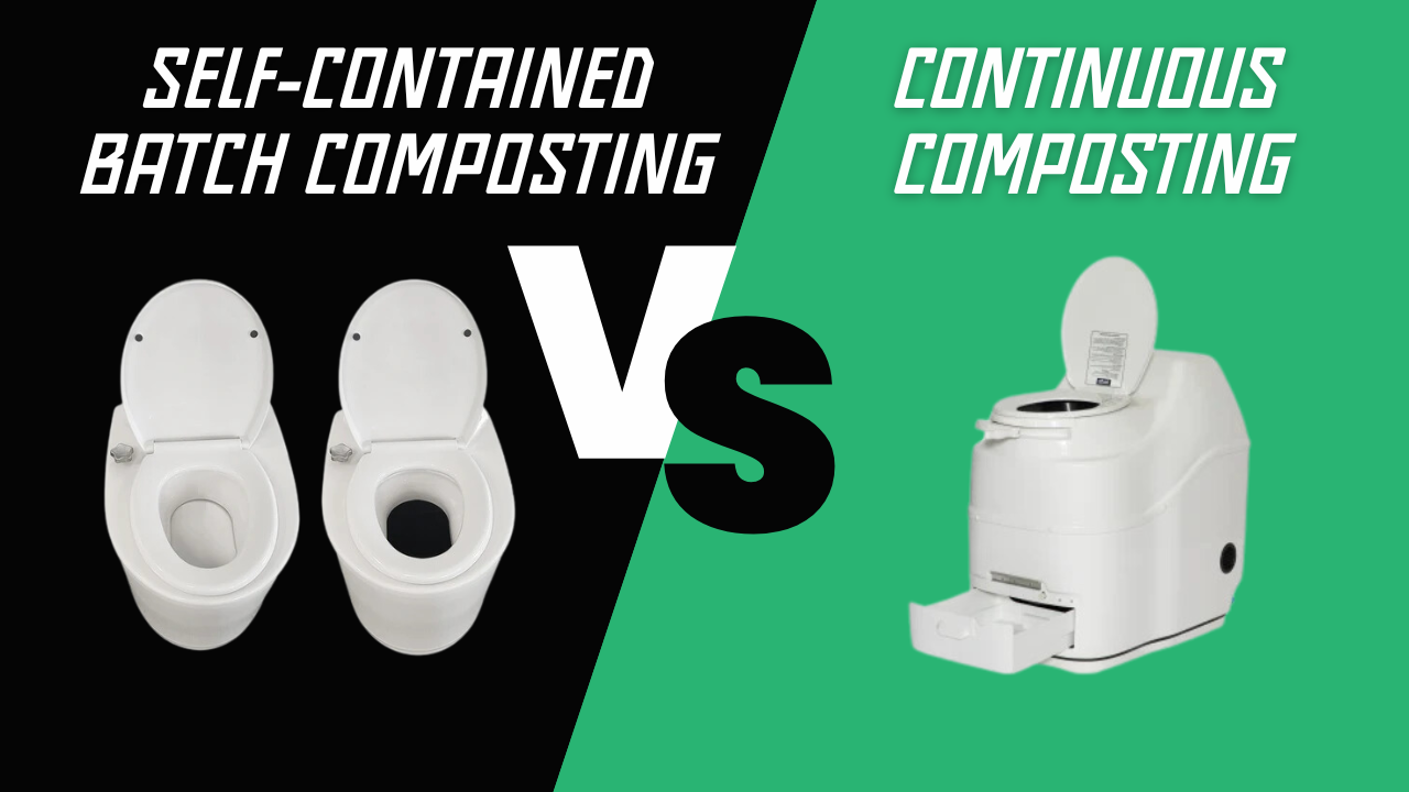 Batch Composting vs Continuous Composting Toilets | Waterless Toilets