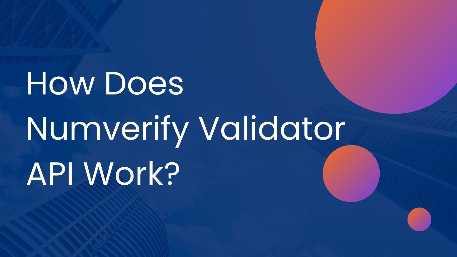 how does numverify validator api work