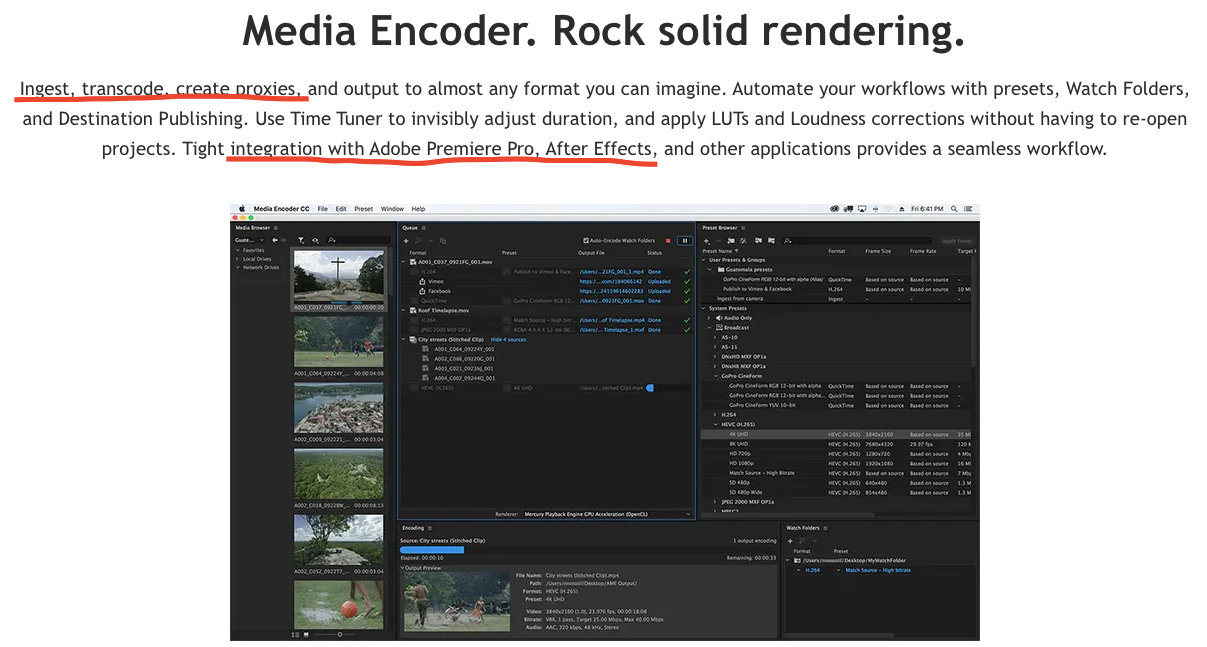 Adobe Media Encoder for live action and animation