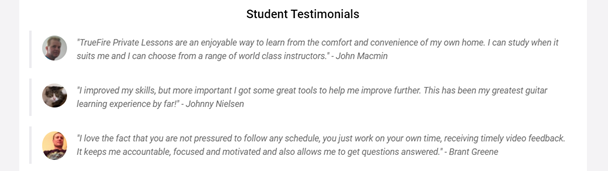 Testimonials that speak for the quality of TrueFire's private feedback sessions