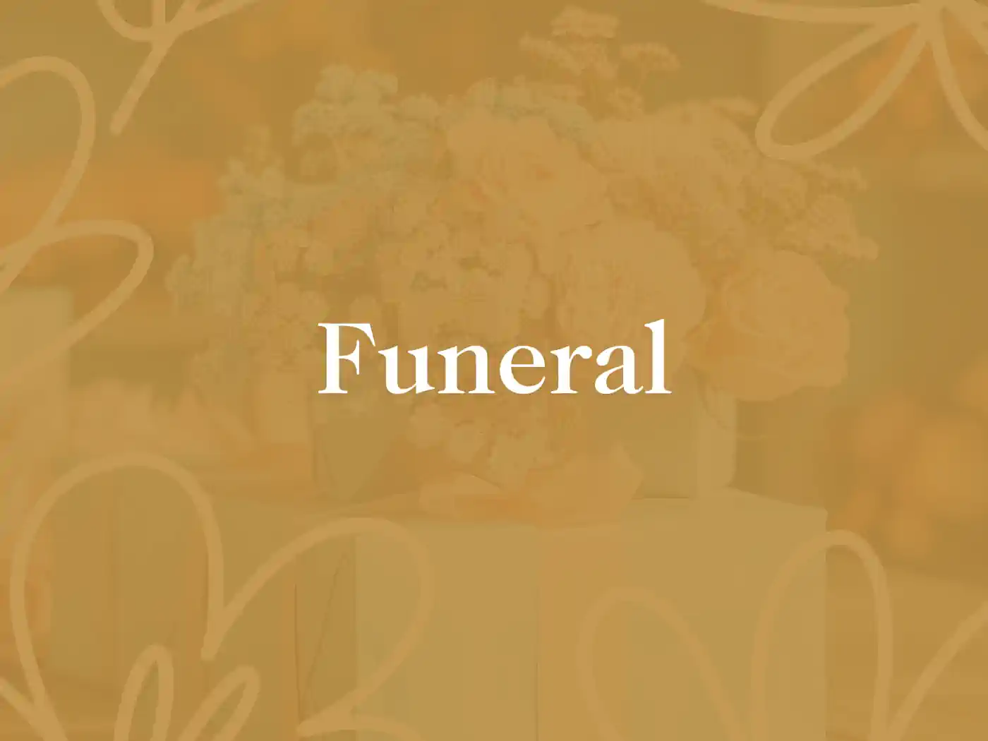 Beautiful floral arrangement with text 'Funeral'. Fabulous Flowers and Gifts Funeral Collection.