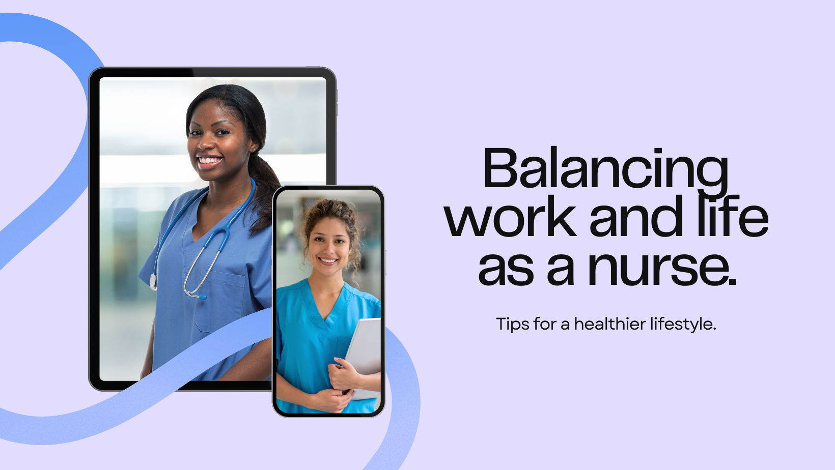 A nurse balancing work and life, showing the importance of achieving work-life balance and embracing leadership opportunities