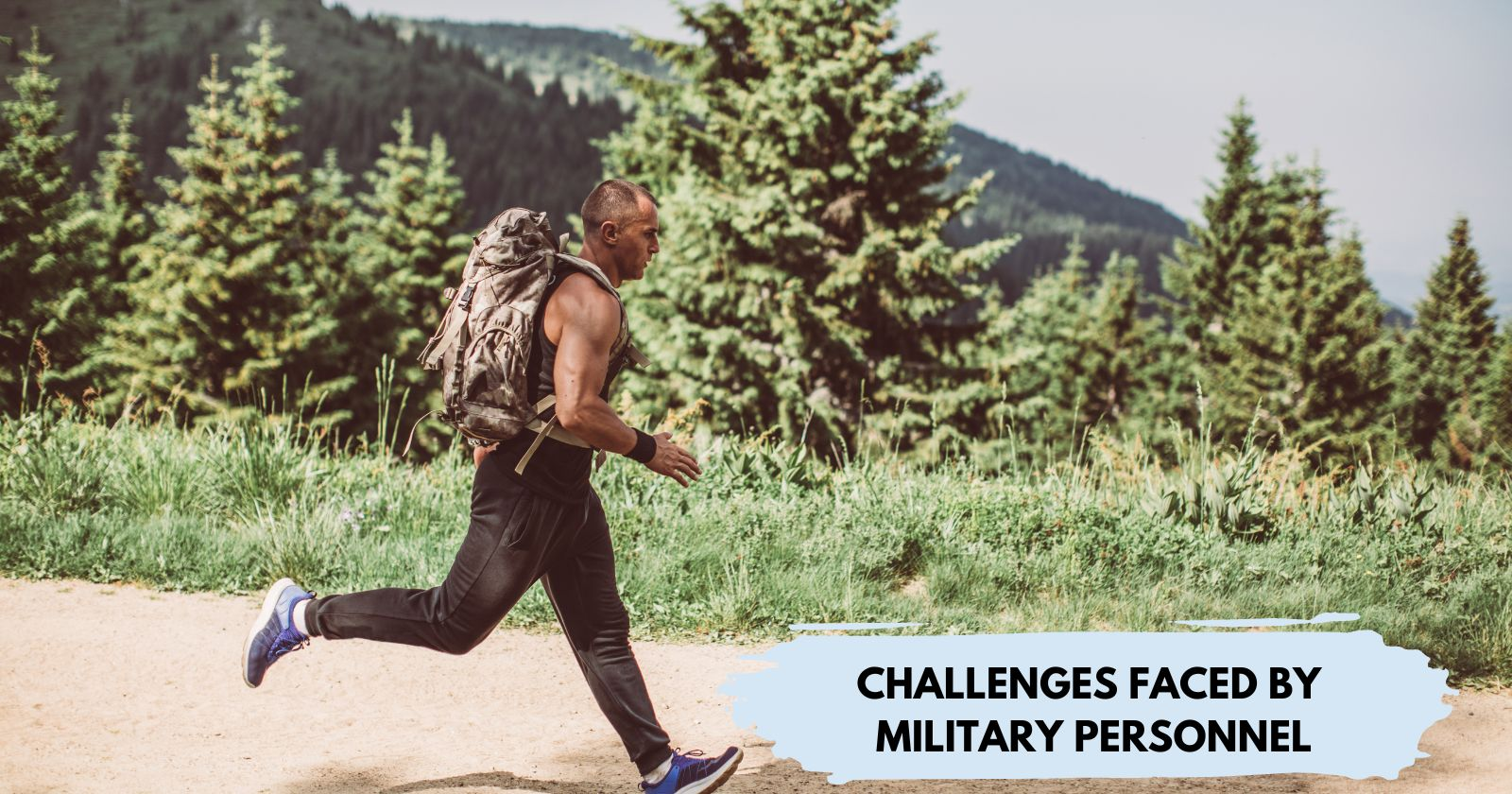 Challenges Faced by Military Personnel

Male veteran running in jungle