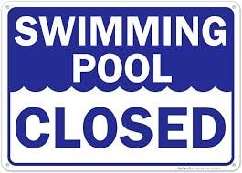 Swimming Pool Closed Sign, pool safety certificate, local council