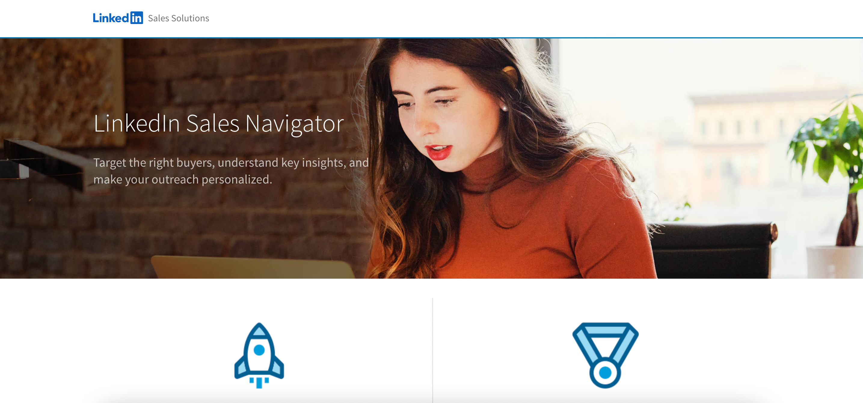 LinkedIn Sales Navigator is a LinkedIn tool that will help ypu to target the right buyers.